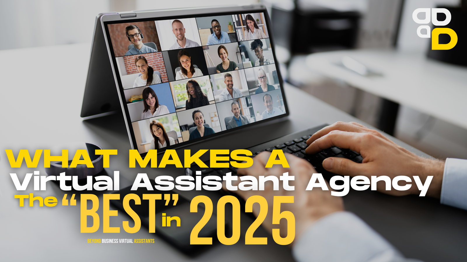 What Makes a Virtual Assistant Agency the “Best” in 2025?