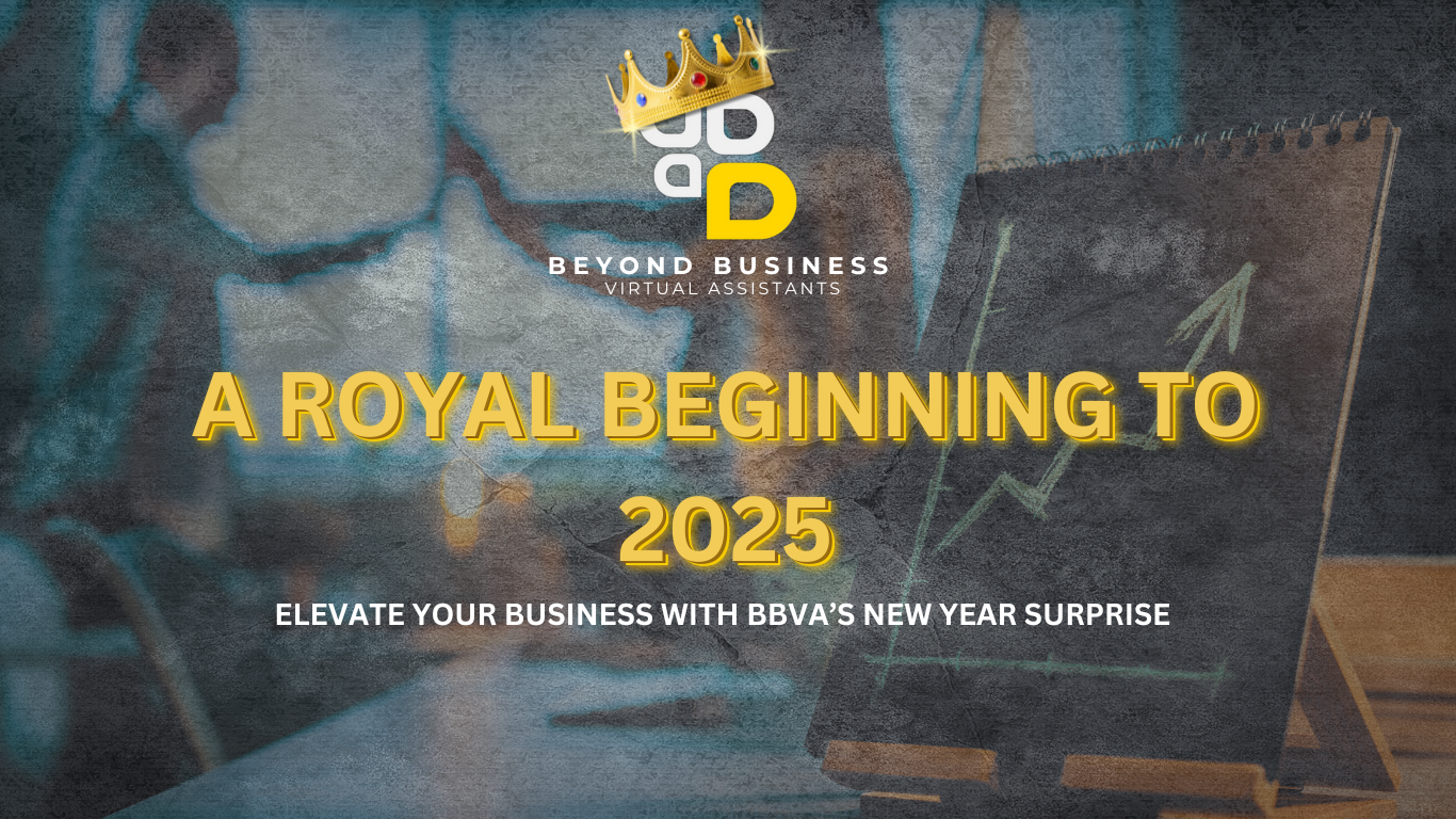 A Royal Beginning to 2025: Elevate Your Business with BBVA’s New Year Surprise