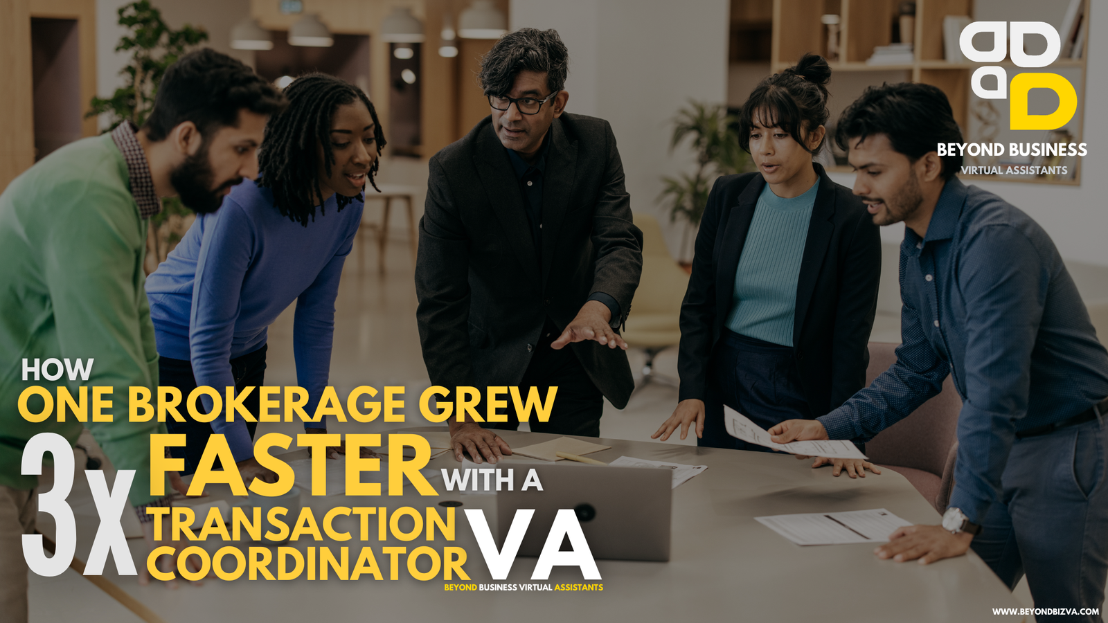 How One Brokerage Grew 3x Faster with a Transaction Coordinator VA