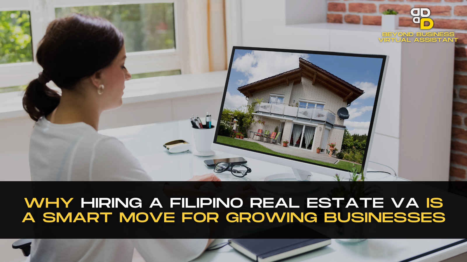 Why Hiring a Filipino Real Estate VA Is a Smart Move for Growing Businesses