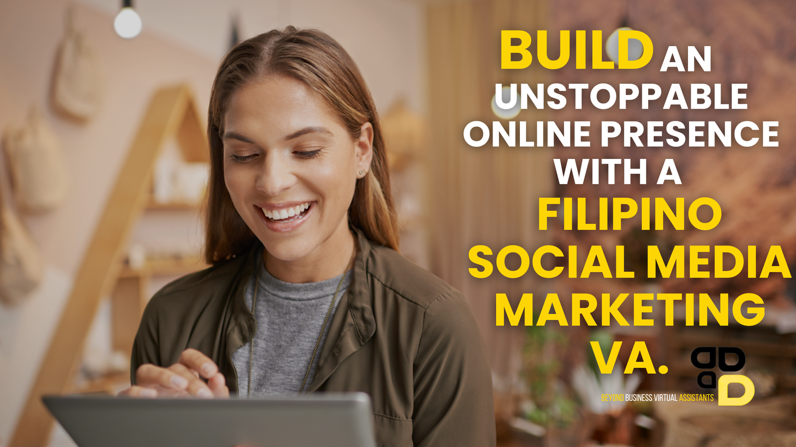 Build an Unstoppable Online Presence with a Filipino Social Media Marketing VA