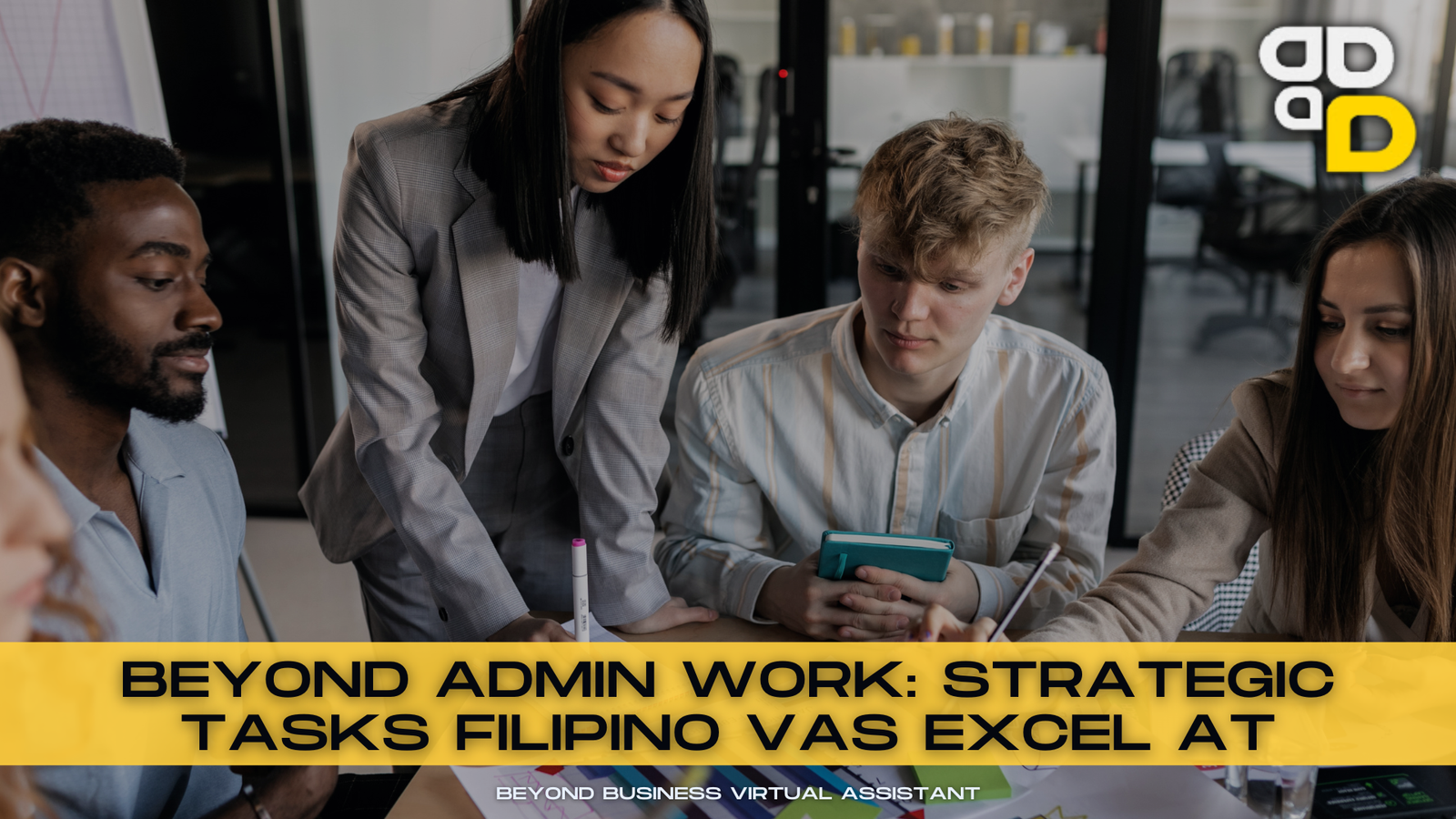 Beyond Admin Work: Strategic Tasks Filipino VAs Excel At