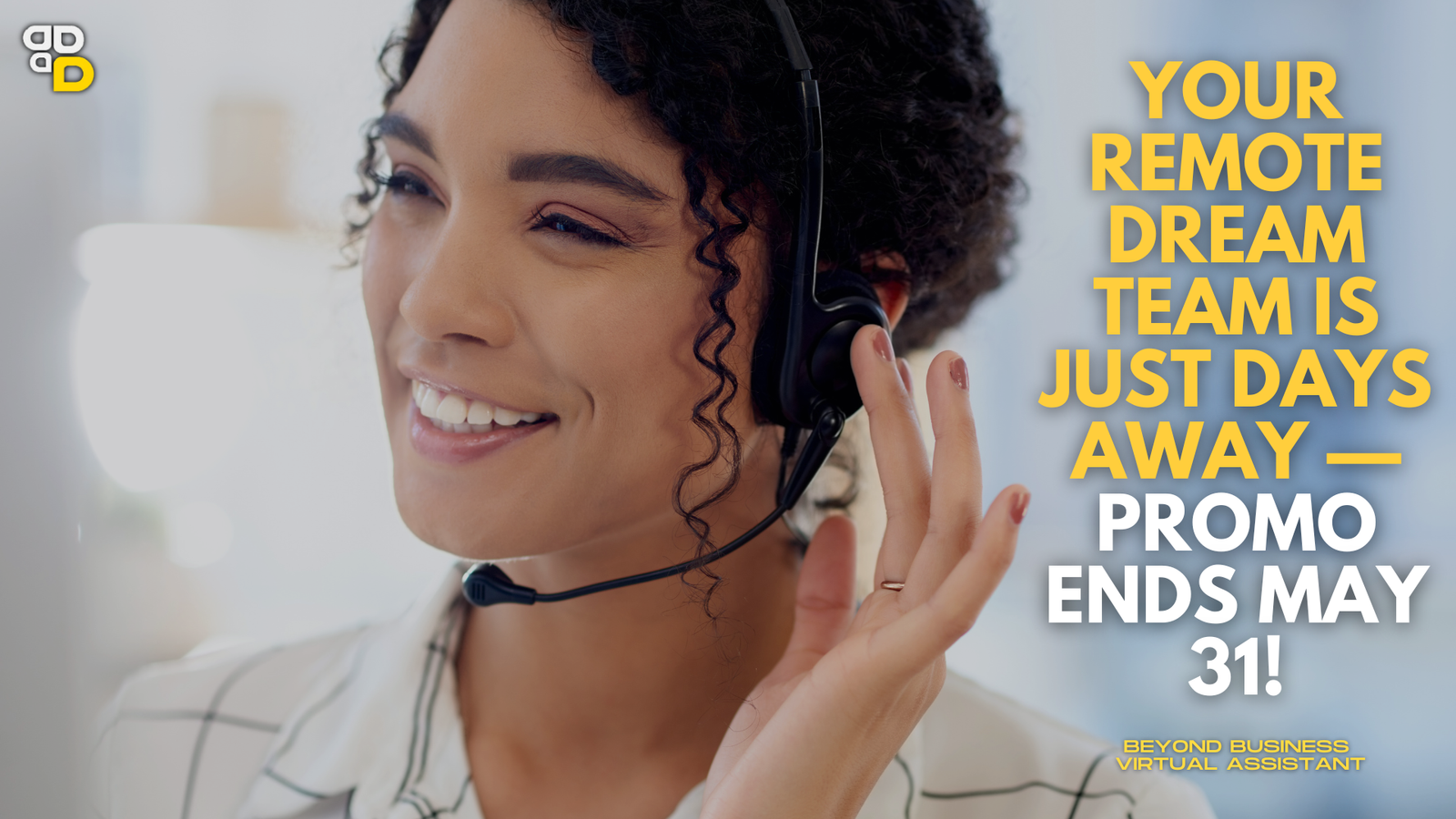 Your Remote Dream Team Is Just Days Away — Promo Ends May 31