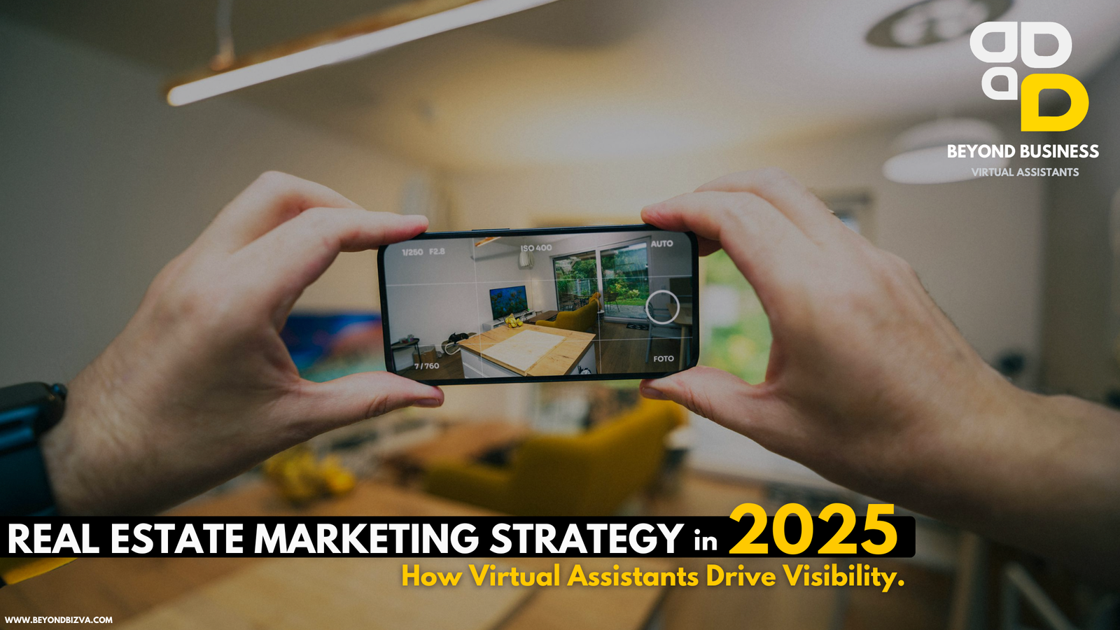 Real Estate Marketing in 2025: How Virtual Assistants Drive Visibility