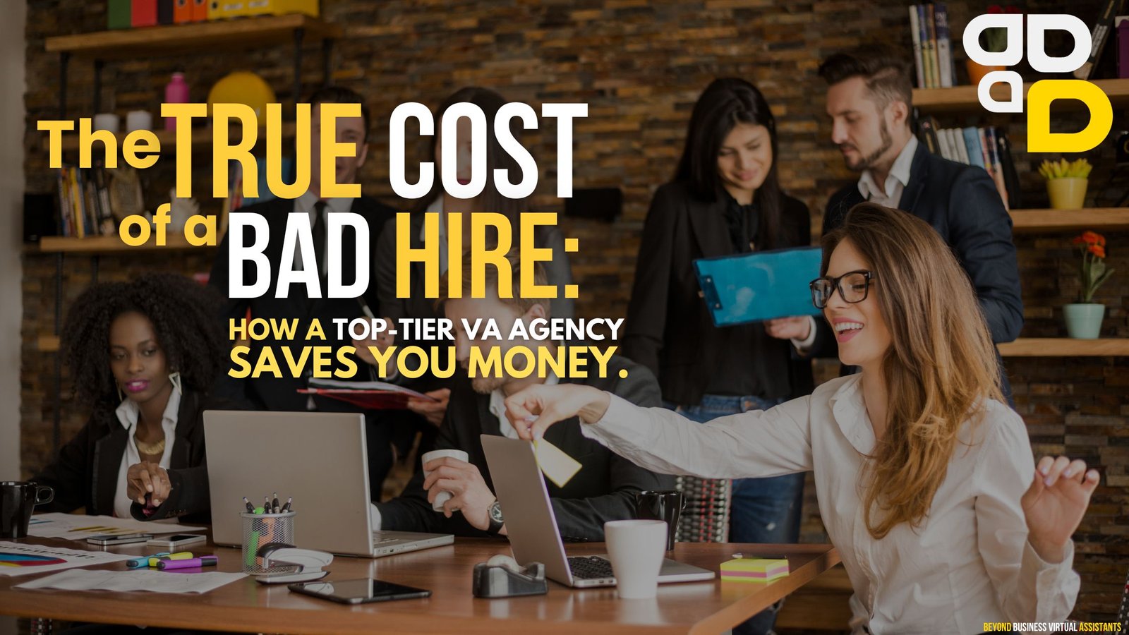 The True Cost of a Bad Hire: How a Top-Tier VA Agency Saves You Money